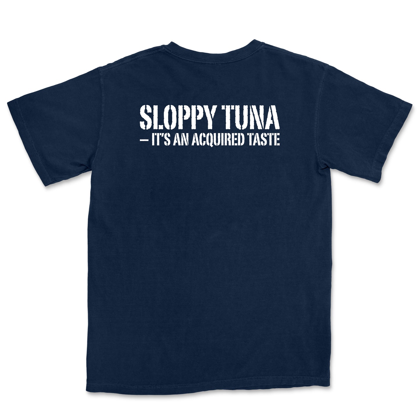 It's An Acquired Taste Tee