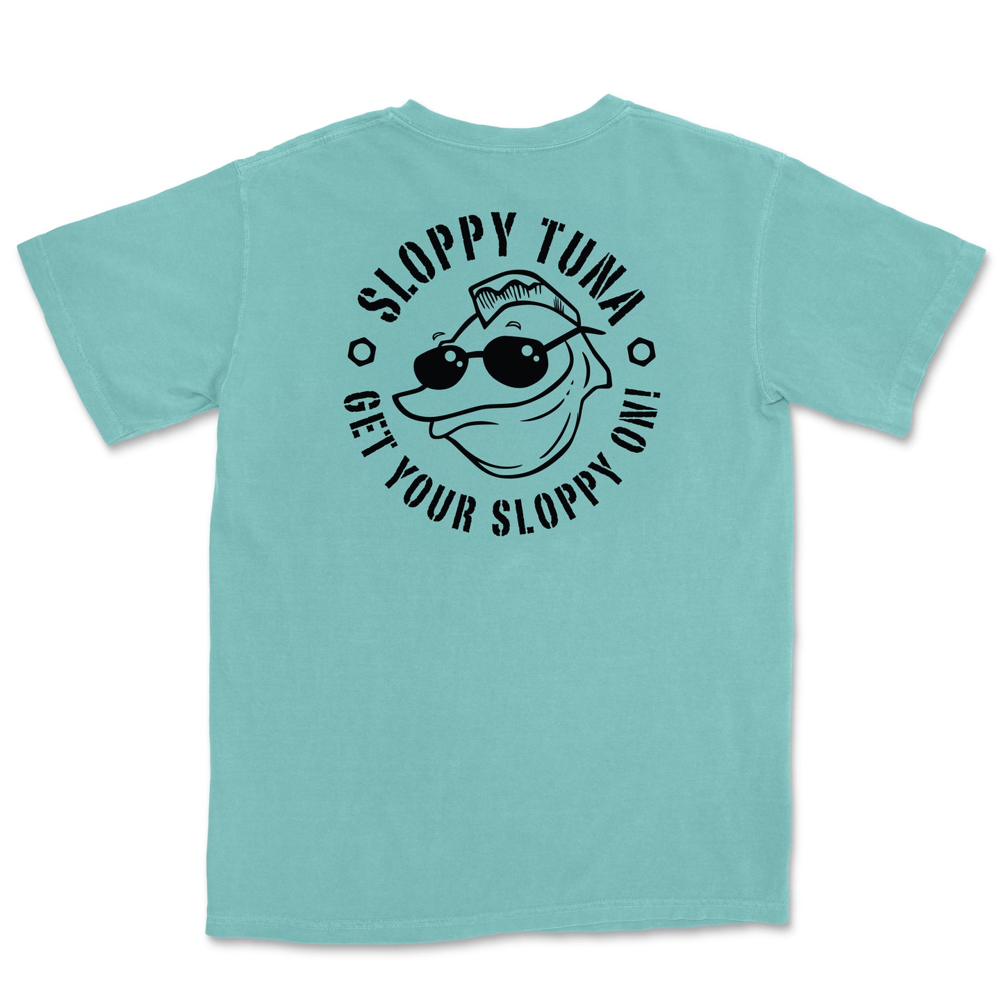Sloppy Tuna - Get Your Sloppy On Tee